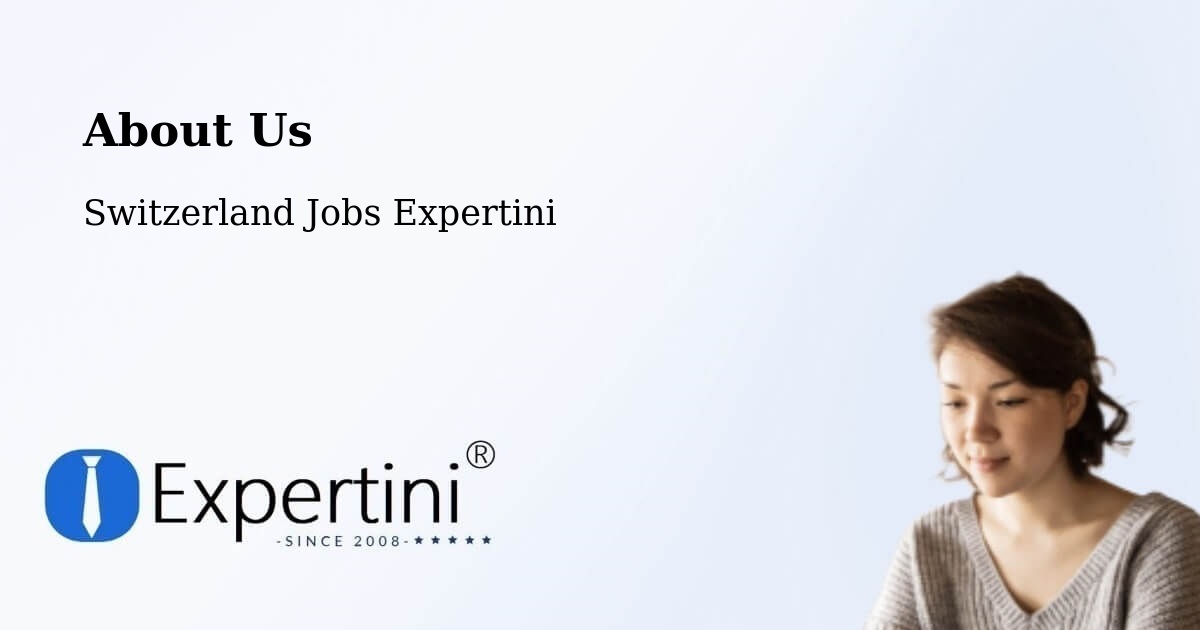 About Expertini Recruitment Platform  – Bern - Bern, Switzerland Jobs Expertini