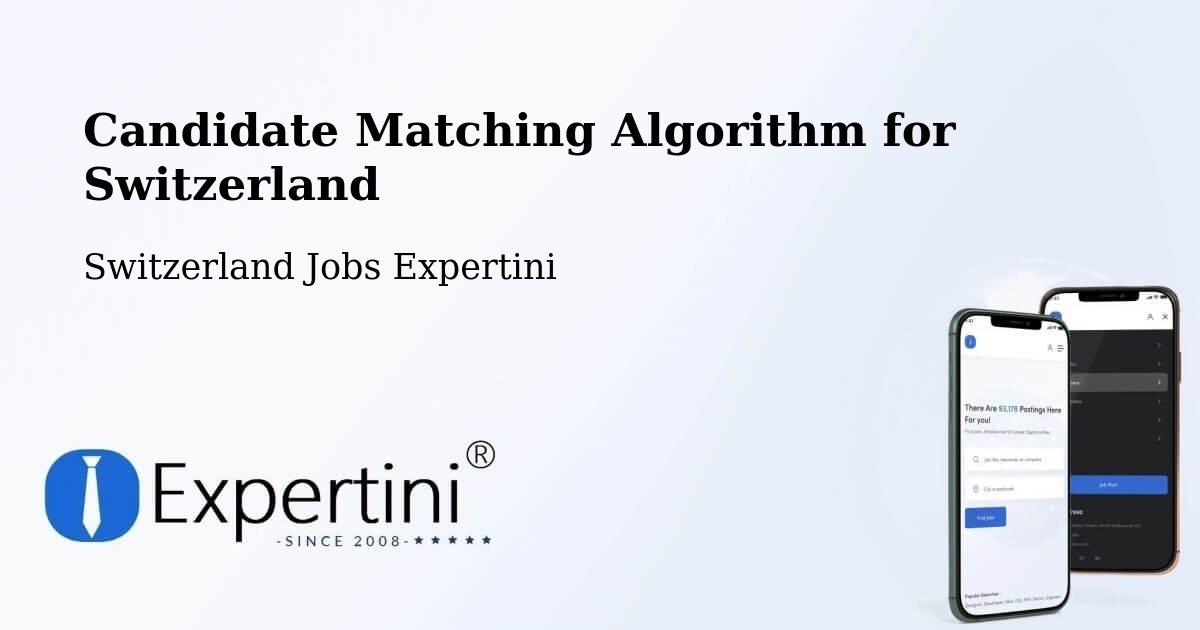 Candidate Matching Algorithm Overview – Bern - Switzerland Jobs Expertini