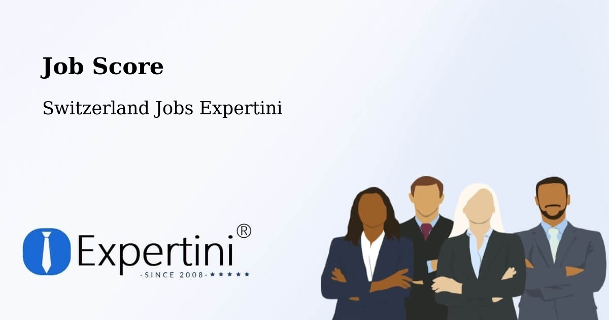 Job Score & Job Description Score Tool – Bern - Switzerland Jobs Expertini