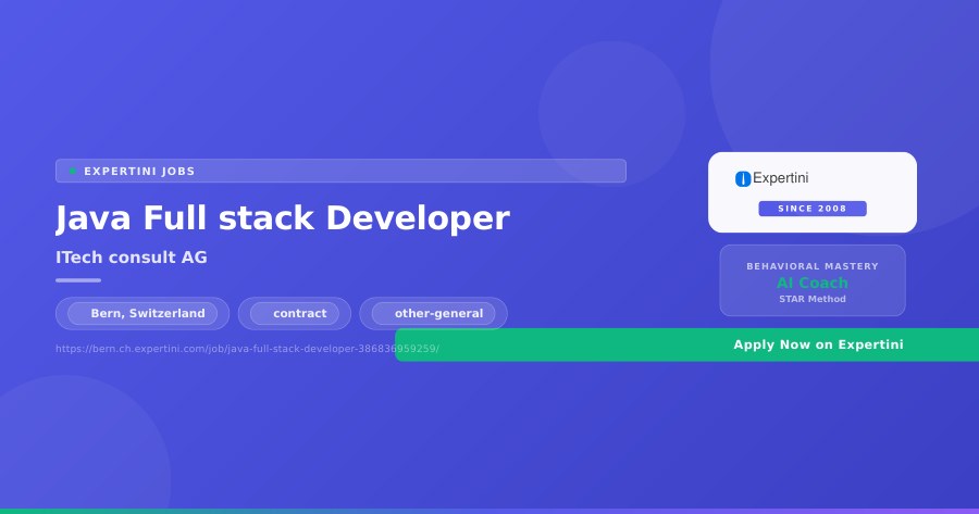 Java Full stack Developer at ITech consult AG, Bern — Apply Now