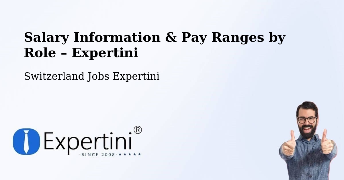 Salary Information & Pay Ranges – Bern - Bern, Switzerland Jobs Expertini